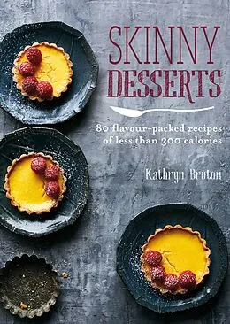 E-Book (epub) Skinny Desserts von Kathryn Bruton