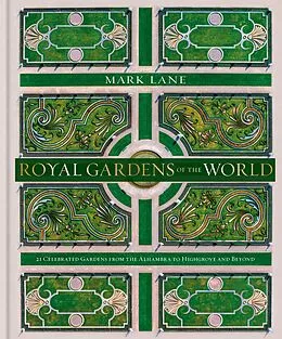 E-Book (epub) Royal Gardens of the World von Mark Lane