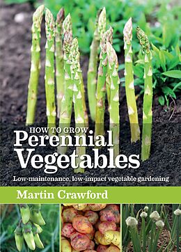 E-Book (epub) How to Grow Perennial Vegetables von Martin Crawford