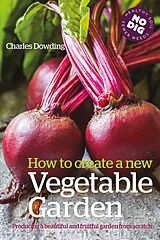 eBook (epub) How to Create a New Vegetable Garden de Charles Dowding