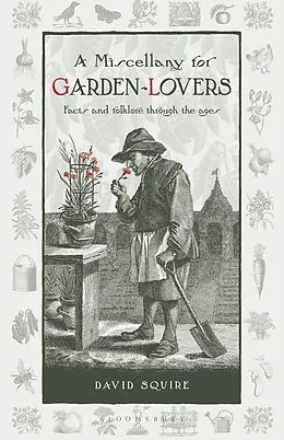 E-Book (epub) A Miscellany for Garden-Lovers von David Squire