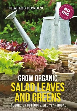 E-Book (epub) Grow Organic Salad Leaves and Greens von Charles Dowding