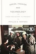 E-Book (pdf) Dress, Fashion and Technology von Phyllis G. Tortora