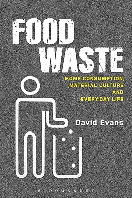 E-Book (epub) Food Waste von David M. Evans