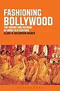 E-Book (pdf) Fashioning Bollywood von Clare M. Wilkinson-Weber