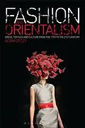 E-Book (epub) Fashion and Orientalism von Adam Geczy