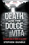 E-Book (epub) Death and the Dolce Vita von Stephen Gundle