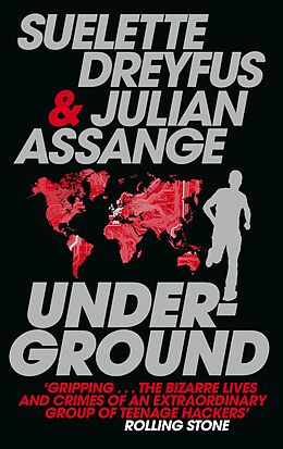 eBook (epub) Underground de Suelette Dreyfus, Julian Assange