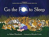 eBook (epub) Go the Fuck to Sleep de Adam Mansbach