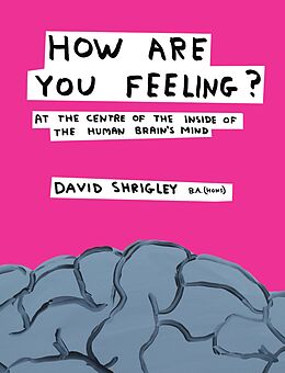 E-Book (epub) How Are You Feeling? von David Shrigley