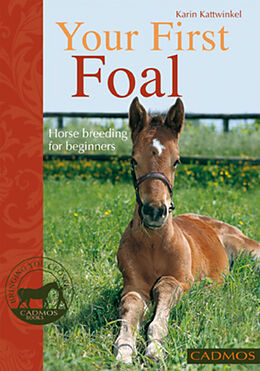 eBook (epub) Your First Foal de Karin Kattwinkel