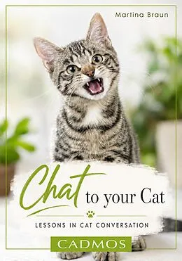 E-Book (epub) Chat to your Cat von Martina Braun