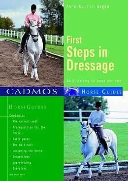 E-Book (epub) First Steps in Dressage von Anne-Katrin Hagen