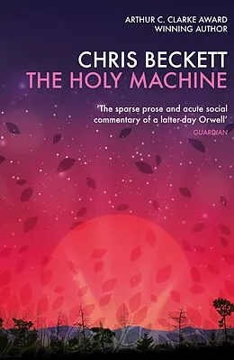 E-Book (epub) The Holy Machine von Chris Beckett