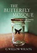 E-Book (epub) The Butterfly Mosque von G. Willow Wilson