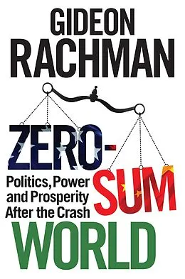 E-Book (epub) Zero-Sum World von Gideon Rachman