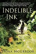 E-Book (epub) Indelible Ink von Fiona McGregor