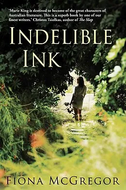 E-Book (epub) Indelible Ink von Fiona McGregor