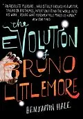 E-Book (epub) The Evolution of Bruno Littlemore von Benjamin Hale