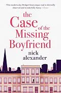 E-Book (epub) The Case of the Missing Boyfriend von Nick Alexander