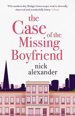 E-Book (epub) The Case of the Missing Boyfriend von Nick Alexander