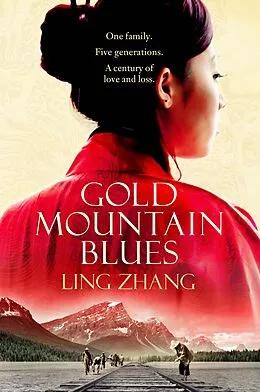E-Book (epub) Gold Mountain Blues von Ling Zhang