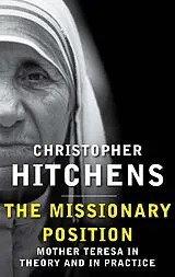 Kartonierter Einband The Missionary Position von Christopher Hitchens