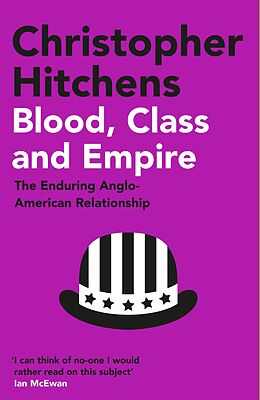 eBook (epub) Blood, Class and Empire de Christopher Hitchens