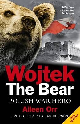 eBook (epub) Wojtek the Bear de Aileen Orr