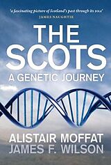 eBook (epub) The Scots de Alistair Moffat