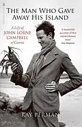 E-Book (epub) The Man Who Gave Away His Island von Ray Perman