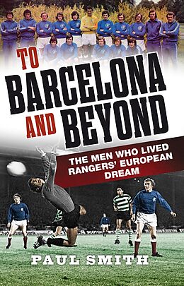 eBook (epub) To Barcelona and Beyond de Paul Smith