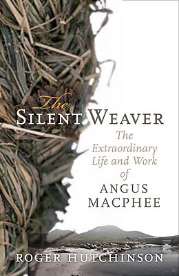 eBook (epub) The Silent Weaver de Roger Hutchinson