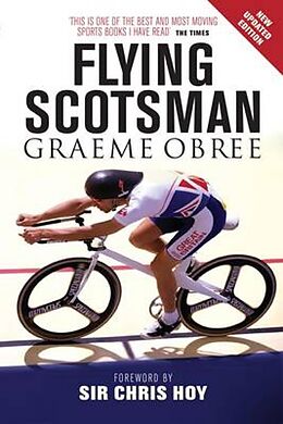 eBook (epub) Flying Scotsman de Graeme Obree, Chris Hoy