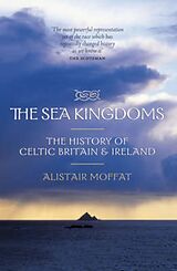 eBook (epub) The Sea Kingdoms de Alistair Moffat