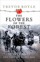 E-Book (epub) The Flowers of the Forest von Trevor Royle
