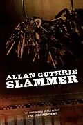 E-Book (epub) Slammer von Allan Guthrie