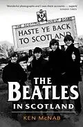 E-Book (epub) The Beatles in Scotland von Ken McNab