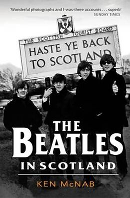 eBook (epub) The Beatles in Scotland de Ken McNab