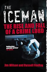 eBook (epub) The Iceman de Jim Wilson, Jim Wilsom, Russell Findlay