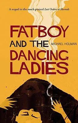 E-Book (epub) Fatboy and the Dancing Ladies von Michael Holman