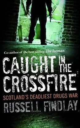 E-Book (epub) Caught in the Crossfire von Russell Findlay