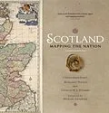 E-Book (epub) Scotland: Mapping the Nation von Chris Fleet, Margaret Wilkes, Charles W. J. Withers