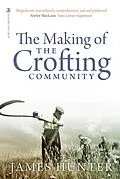 E-Book (epub) The Making of the Crofting Community von James Hunter