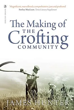 E-Book (epub) The Making of the Crofting Community von James Hunter
