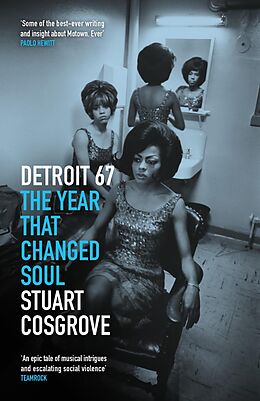 eBook (epub) Detroit 67 de Stuart Cosgrove