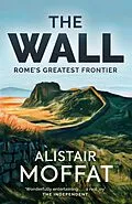 E-Book (epub) The Wall von Alistair Moffat