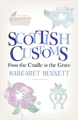 eBook (epub) Scottish Customs de Margaret Bennett