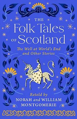 E-Book (epub) Folk Tales of Scotland von William Montgomerie, Norah Montgomerie