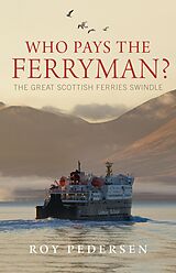 eBook (epub) Who Pays the Ferryman? de Roy Pedersen